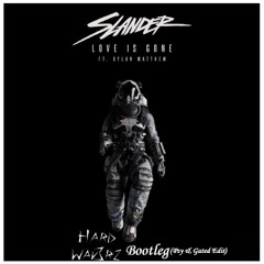SLANDER - Love is Gone (HardWav3rz Bootleg) (Psy & Gated Edit)