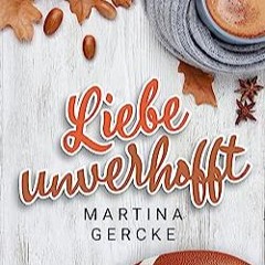 ⚡️ HERUNTERLADEN PDF Liebe unverhofft (German Edition) Frei Online