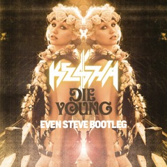 Kesha vs Champagne Problems - Die Young (Even Steve 'Summer Nights' Bootleg)