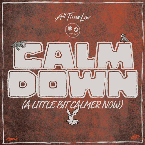 Stream Calm Down by All Time Low