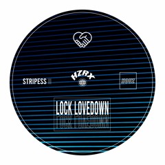 stripess - Lock Lovedown [HZRX]