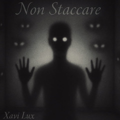 Non Staccare..