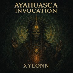Ayahuasca Invocation