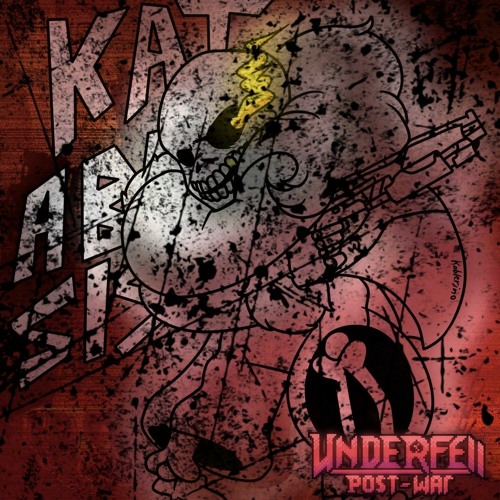 Underfell: Post-War - KATABASIS (ft. Wendy's Fast Food and Xalia) (OUTDATED)