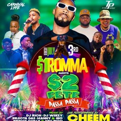 LIVE @ $1 ROMMA MEETS $2 Fete "PASSA PASSA" JULY 3RD (MANNY X GIO)
