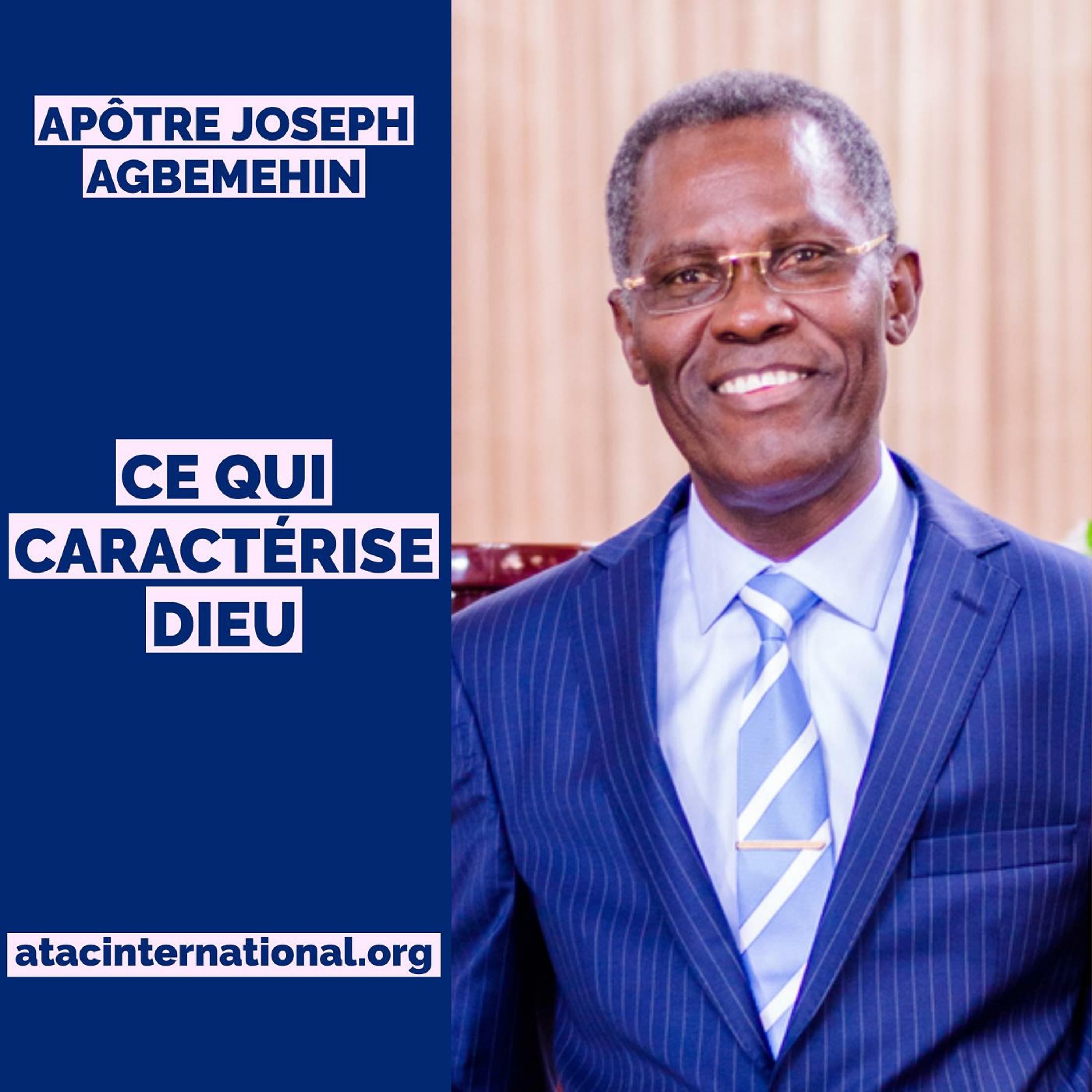 D081-10 Ce qui caractérise Dieu - Apôtre Joseph Agbemehin episode artwork