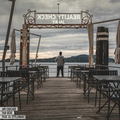 Ari Chicago, Fab Beat, Dj Stylewarz - Reality Check