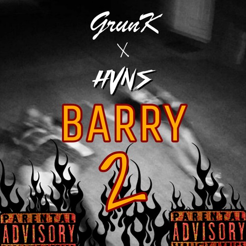 BARRY 2  W/ HVNS