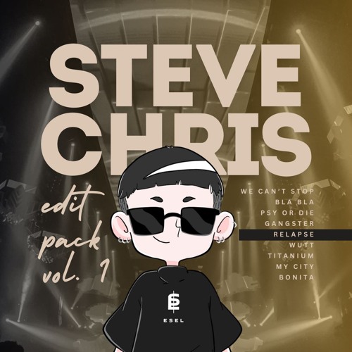 Relapse (Steve Chris Edit)