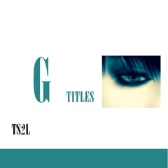 G - titles