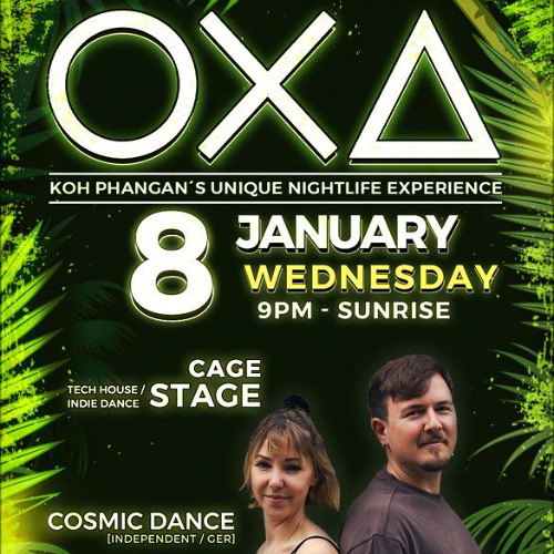 Cosmic Dance - Jeden Tag ein Set Showcase, OXA Koh Phangan, Thailand 08.01.2025