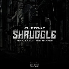 Skruggle (Feat. Lagum the Rapper)