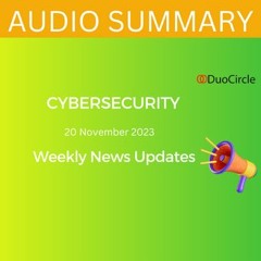 Kansas Cyber Investigation,Lab Data Breach,Defender Bounty Program - Cyber News  [November 20, 2023]