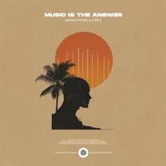Mannymore & Orfa - Music Is The Answer
