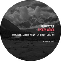 Nico Cassou - Spoken Words [Crossfade Sounds]