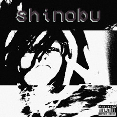 Shinobu (prod. 999ines)