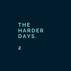 The Harder Days 2 (Oldschool Hardstyle/Hard Trance Mix)