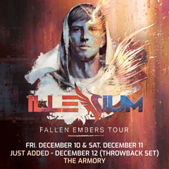 ILLENIUM @ The Armory Live Throwback Set (Fallen Embers Tour)