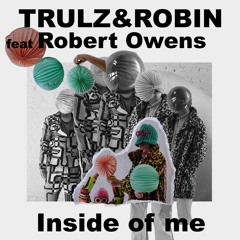Inside of Me (feat. Robert Owens)