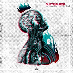OBLIVION016 - DUSTRIALIZER - INTERNALLY CONFLICTED EP