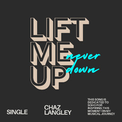 Lift Me Up