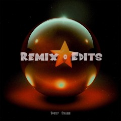 Remix & Edits