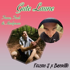 Gute Laune Set [+ Felisio J]