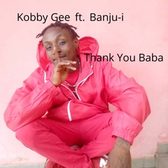 Thank You Baba (feat. Banju-i)