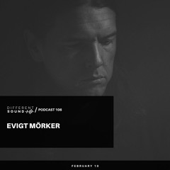 DifferentSound invites Evigt Mörker / Podcast #106