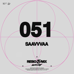 RESOMIX 051: saavvvaa