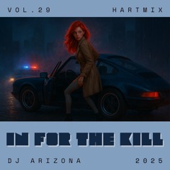HARTMIX #29 - In For The Kill