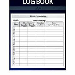 Download [PDF$] Blood Pressure Log Book: Clear and Simple Diary Journal for Your