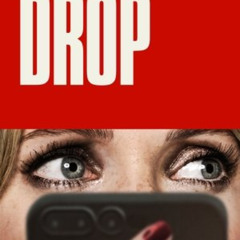 فيلم Drop 【2025】 كامل على الإنترنت بجودة عالية وترجمة عربية