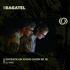 BAGATEL | Sacraticum Radio Show Ep. 18 | 16/06/2023