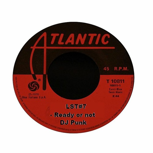 DJ Punk - Ready or not -LST#07