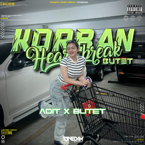 TONEDAM - KORBAN HEARTBREAK ( ADIT X BUTET ) #SUPDUPSIKAT