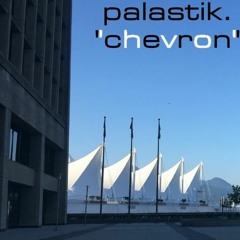 Palastik - Chevron
