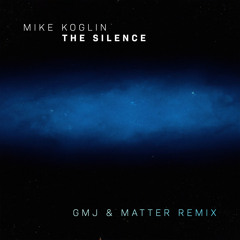 Premiere: Mike Koglin - The Silence (GMJ & Matter Remix) [Noyse Music]