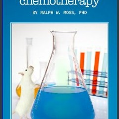 Read eBook [PDF] ⚡ Questioning Chemotherapy [PDF]