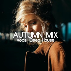 Autumn Mix 🍂 Best Of Vocal Deep House Chill Out 2022 | Mixed By Vitae Music