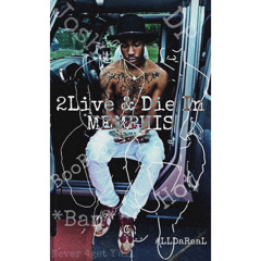 2Live & Die In MEMPHIS (Prod. by FiledBeats)