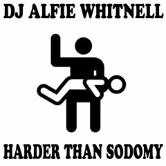 Harder Than Sodomy [155-210BPM]