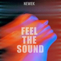Newek - Feel the sound #01