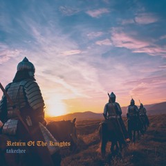 Return Of The Knights