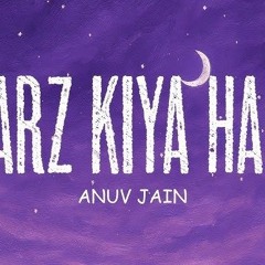 Arz kiya hai anuv jain