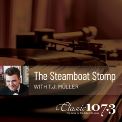 The Steamboat Stomp with TJ Muller - Episode 52  (originally aired July 20. 2025)