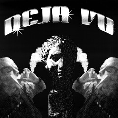Déjà Vu