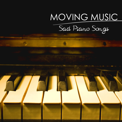Stream Sad Lullaby by Sad Music Songs Piano | Listen online for free on ...