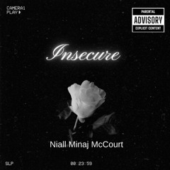 Insecure  (Diss track)