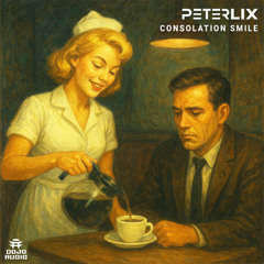 Peter Lix - Consolation Smile